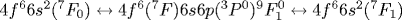 4f^66s^2(^7F_0) \leftrightarrow 4f^6(^7F)6s 6p (^3P^0)^9F^0_1 \leftrightarrow 4f^66s^2(^7F_1)